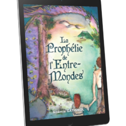 E Book - La prophétie de l'entre-mondes